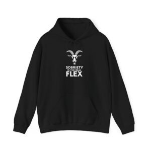 Sobriety is the Real Flex Hoodie, Unisex Sweatshirt